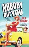 Nobody But You - Julie Kenner - 9780743480802