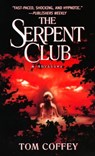 The Serpent Club - Tom Coffey - 9780743482349