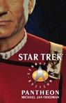 Star Trek: Signature Edition: Pantheon - Michael Jan Friedman - 9780743491600