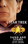 Star Trek: Signature Edition: Sand and Stars - Diane Duane ; A.C. Crispin - 9780743496582