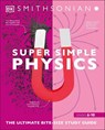 SUPER SIMPLE PHYSICS - DK - 9780744027532