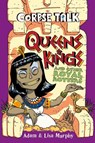 Corpse Talk: Queens and Kings and Other Royal Rotters - Adam Murphy - 9780744027662