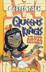 Corpse Talk: Queens and Kings and other Royal Rotters - Adam Murphy - 9780744027679