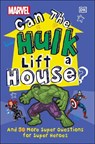 Marvel Can The Hulk Lift a House? - SCOTT,  Melanie - 9780744031287