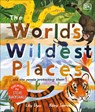 WORLDS WILDEST PLACES - Lily Dyu - 9780744057904
