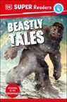 DK Super Readers Level 4 Beastly Tales - DK - 9780744067644