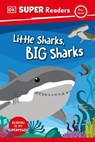 DK Super Readers Pre-Level Little Sharks Big Sharks - DK - 9780744073355