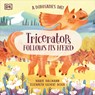 A Dinosaur's Day: Triceratops Follows Its Herd - Elizabeth Gilbert Bedia - 9780744080483