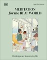 Meditation for the Real World: Finding Peace in Everyday Life - Ann Swanson - 9780744092325