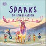 Sparks of Imagination - Stephen Hogtun - 9780744094619