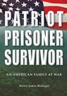 Patriot, Prisoner, Survivor - Henry James Bedinger - 9780744277852