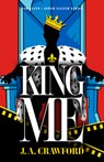 King Me - J. A. Crawford - 9780744305838