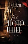 The Photo Thief - J. L. Delozier - 9780744307221
