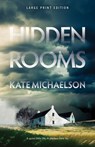 Hidden Rooms (Large Print Edition) - Kate Michaelson - 9780744310191