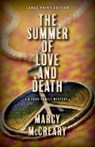 The Summer of Love and Death (Large Print Edition) - Marcy McCreary - 9780744310641