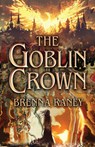 The Goblin Crown - Brenna Raney - 9780744324396