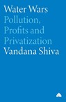 Water Wars - Vandana Shiva - 9780745318370