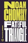 Fateful Triangle - Noam (Massachusetts Institute Of Technology) Chomsky - 9780745335469