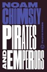 Pirates and Emperors, Old and New - Noam (Massachusetts Institute Of Technology) Chomsky - 9780745335483