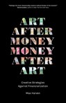 Art after Money, Money after Art - Max (Lakehead University Haiven - 9780745338248