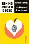 Behind Closed Doors - Natalie Fiennes - 9780745338736
