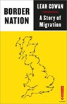 Border Nation - Leah Cowan - 9780745341071