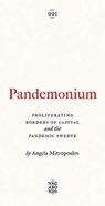Pandemonium - Angela Mitropoulos - 9780745343303