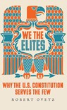We the Elites - ROBERT (SAN JOSE STATE UNIVERSITY,  USA) Ovetz - 9780745344737