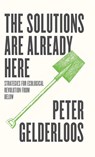 The Solutions are Already Here - GELDERLOOS,  Peter - 9780745345123