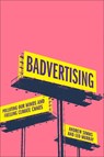Badvertising - Andrew Simms ; Leo Murray - 9780745349145
