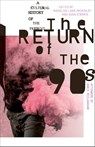 The Return of the 90s - Madeline Lane-McKinley ; Sean O'Brien - 9780745351308