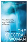The Spectral Woman - Ciara Cremin - 9780745351452