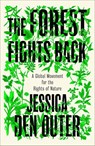The Forest Fights Back - Jessica den Outer - 9780745351483