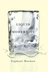 Liquid Modernity - Zygmunt (Universities of Leeds and Warsaw) Bauman - 9780745624105