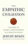 The Empathic Civilization - Jeremy (the Foundation on Economic Trends) Rifkin - 9780745641461
