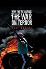 Why We're Losing the War on Terror - Paul Rogers - 9780745645629
