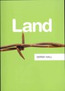 Land - Derek Hall - 9780745652771