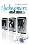 Shakespeare and Music - Julie Sanders - 9780745657653