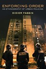 Enforcing Order - Didier (Institute for Advanced Study Fassin - 9780745664804