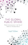 The Global Public Sphere - Ingrid Volkmer - 9780745665030