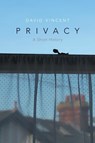 Privacy - David (The Open University) Vincent - 9780745671123