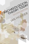 Archaeological Theory Today - Ian Hodder - 9780745681009