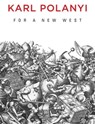 For a New West - Karl Polanyi - 9780745684475