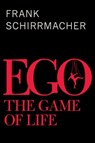 Ego - Frank Schirrmacher - 9780745686905
