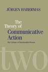 The Theory of Communicative Action - Jürgen Habermas - 9780745694467
