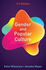Gender and Popular Culture - Katie Milestone ; Anneke Meyer - 9780745698304