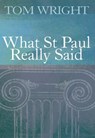 What St Paul Really Said - Tom Wright - 9780745937977