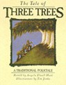 The Tale of Three Trees - Angela Elwell Hunt ; Tim Jonke - 9780745946498