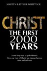 Christ: The First Two Thousand Years - Martyn Whittock - 9780745970455