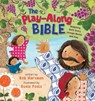 The Play-Along Bible - Bob Hartman - 9780745978307